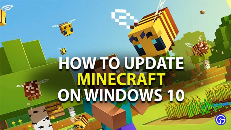 how to update minecraft on windows 10