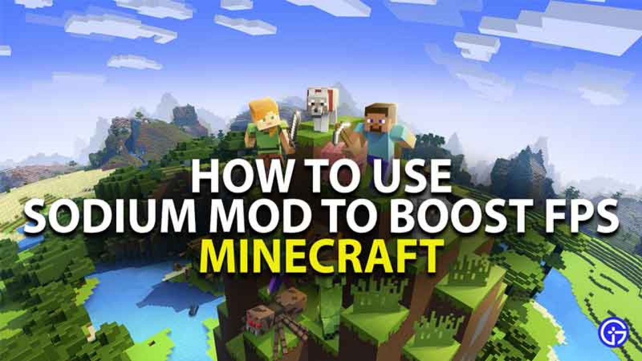 Sodium Mod How To Boost Fps In Minecraft 1 16 4