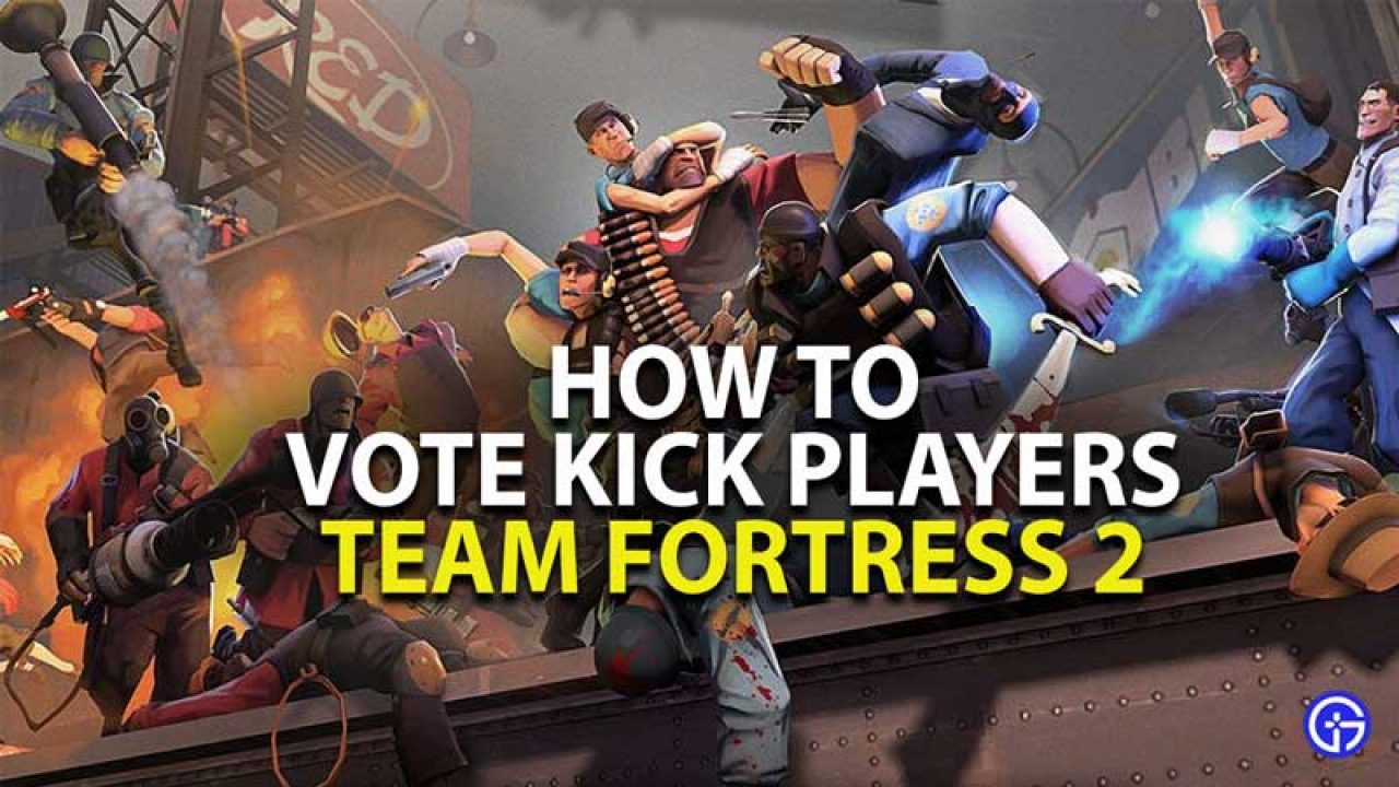 Team Fortress 2 How To Vote Kick Remove Teammates - roblox player kick