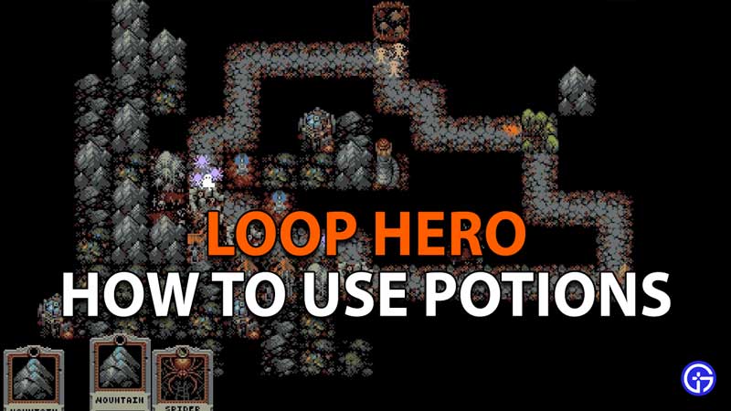How to use Potions in Loop Hero