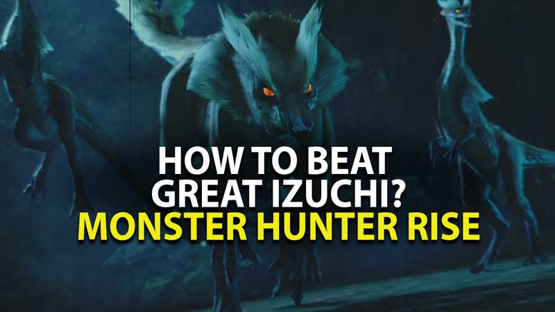 Monster Hunter Rise - Great Izuchi