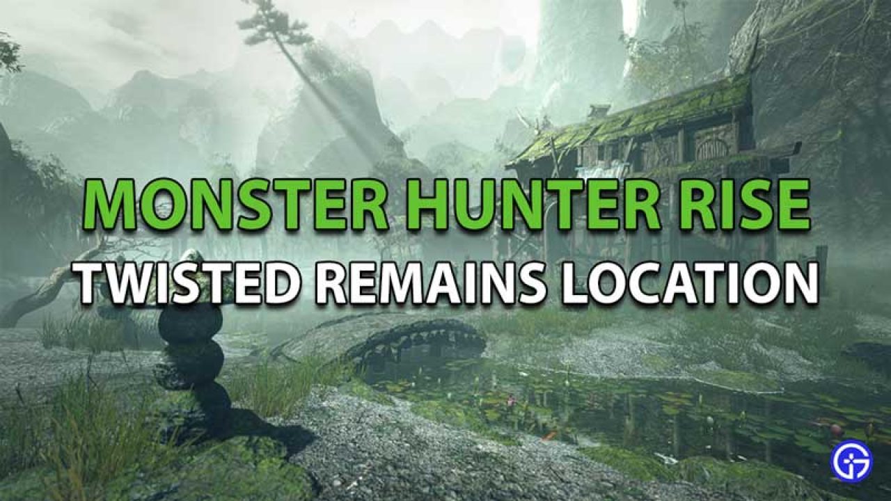 Monster Hunter Rise Twisted Remains Map Location - twisted light roblox