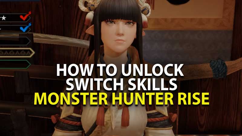 MH Rise Switch Skills Guide