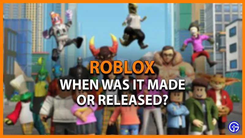 when was roblox made