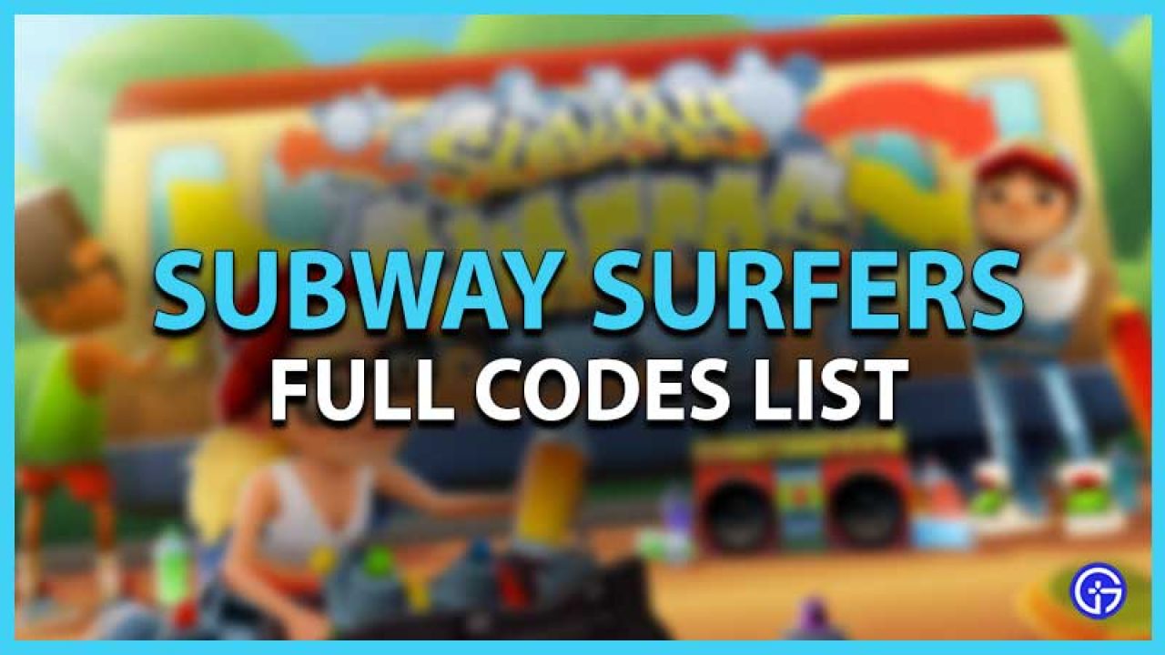 Subway Surfers Codes (July 2022) - Free Coins, Keys & More