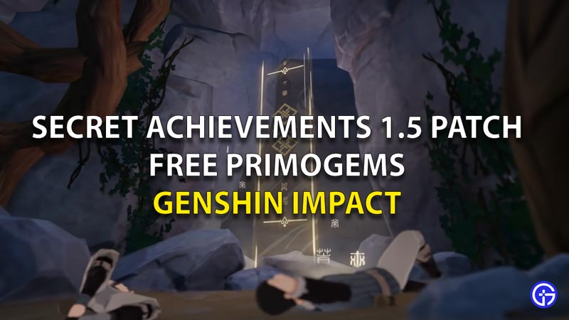 Genshin Impact Version 1.5 Secret Achievements for free Primogems