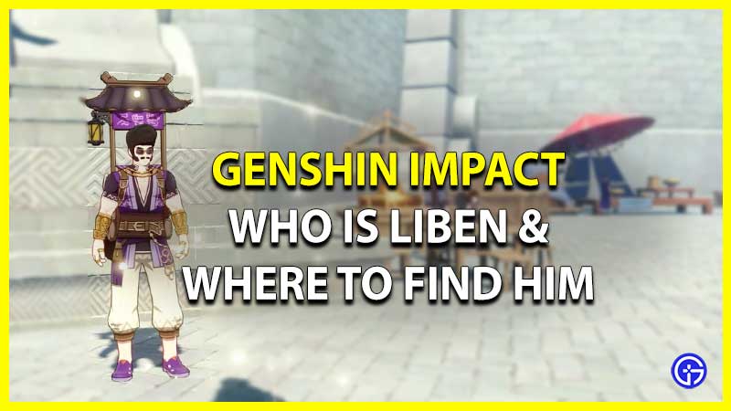 genshin impact liben where to find location