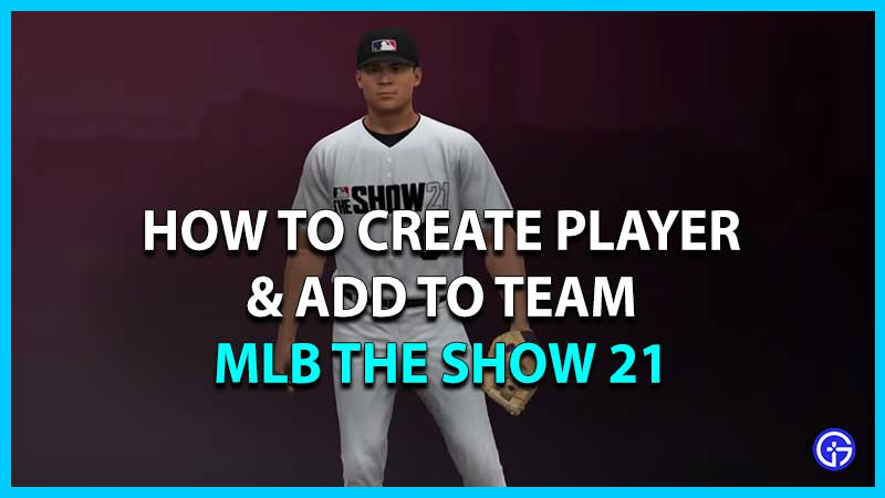 MLB The Show 21 Create a Player