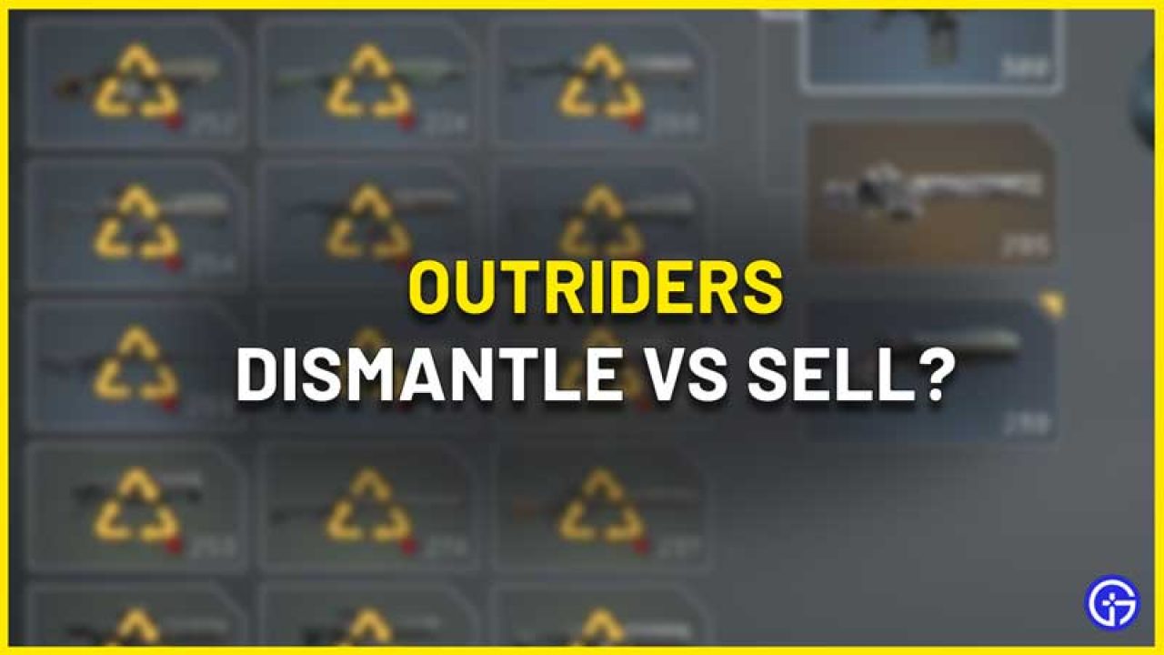 Outriders Dismantle Vs Sell What To Do With Gear Mods - how to sell your gear on roblox