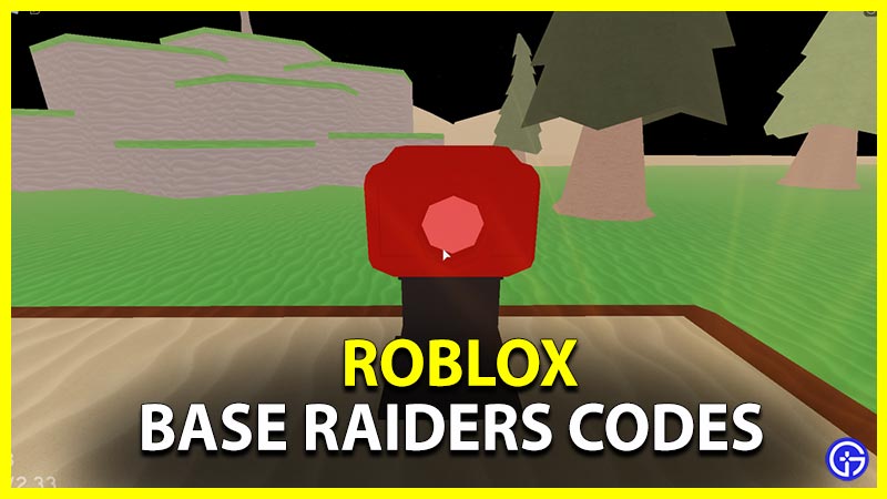 Roblox Base Raiders Codes