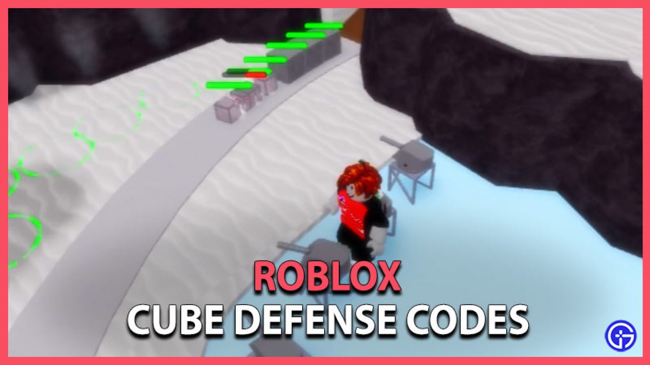 Roblox Cube Defense Codes June 2021 Gamer Tweak - cube defense roblox script