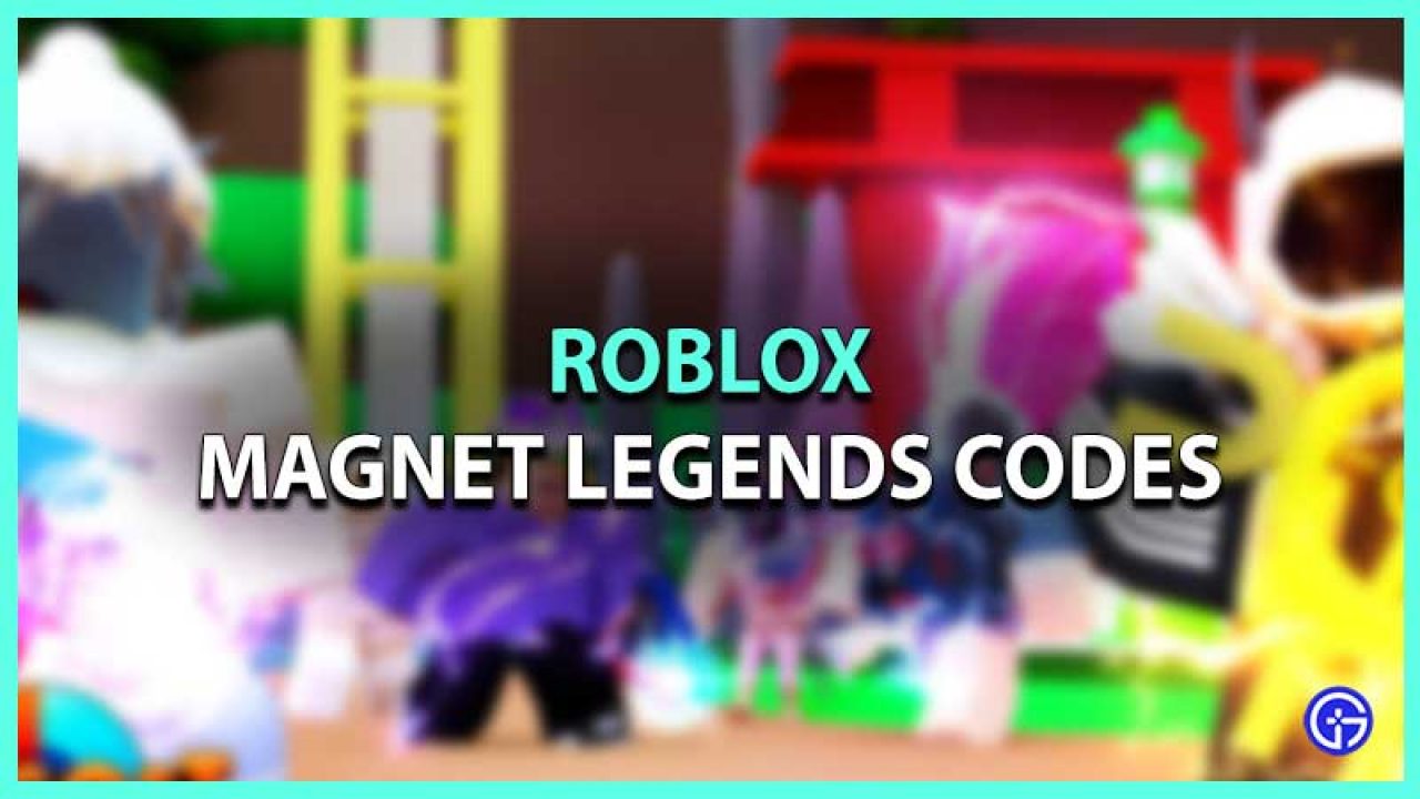 New Roblox Magnet Legends Codes July 2021 Gamer Tweak - codes for legends of speed on roblox