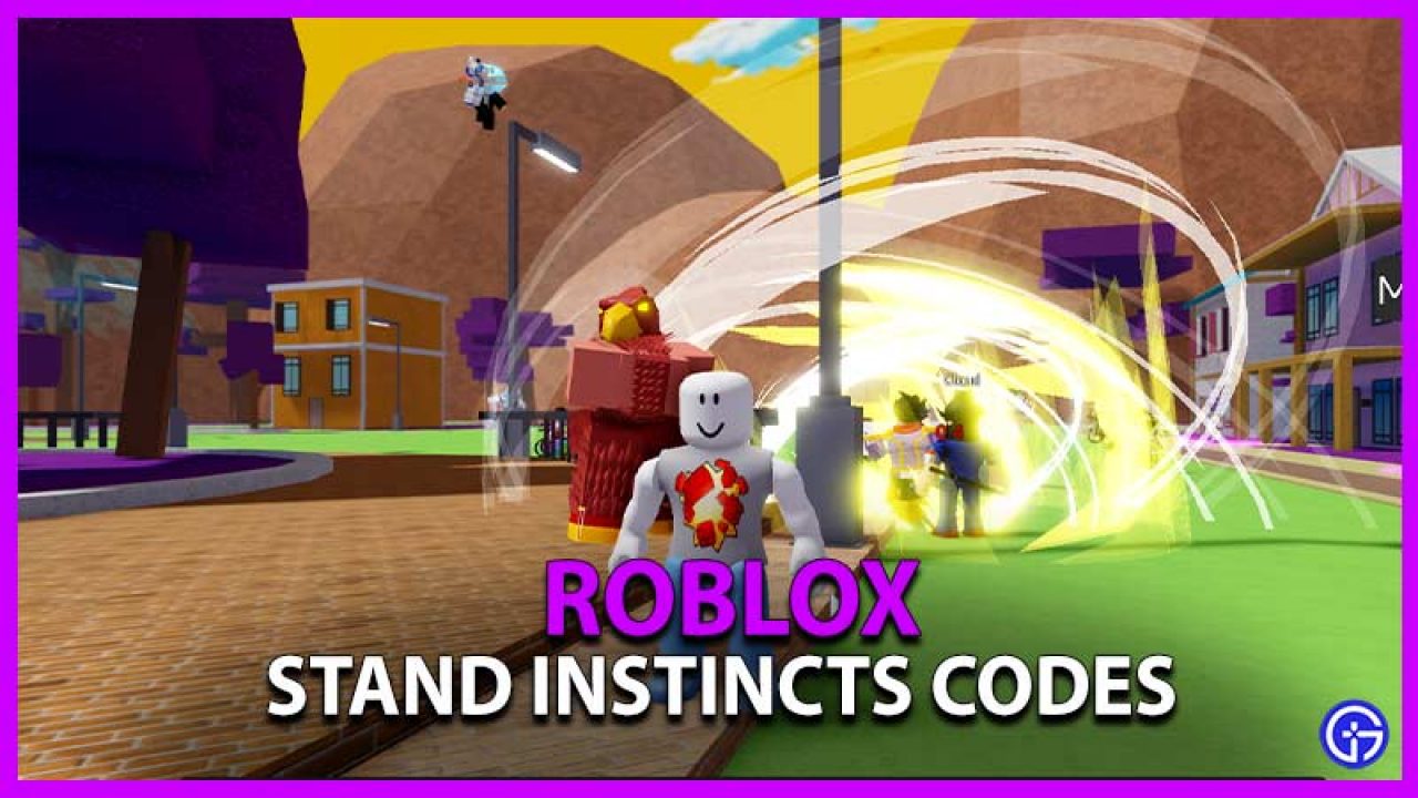 Roblox Stand Instincts Codes June 2021 Get Unlimited Kosx