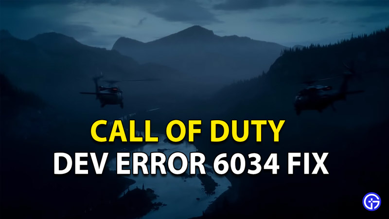 Call Of Duty Dev Error 6034 Fix