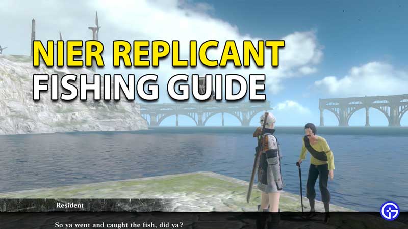 How To Fish In Nier Replicant