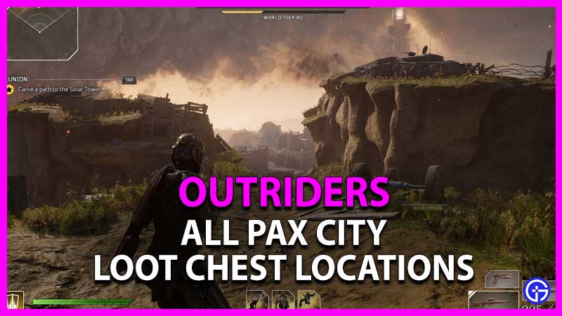 All Loot Chest Locations In Pax City In Outriders