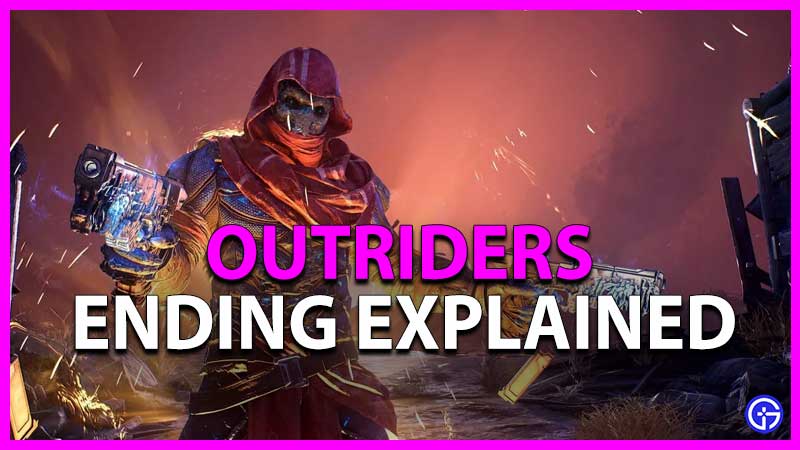 outriders ending explained