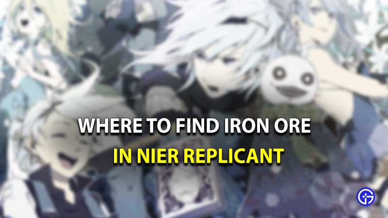 Nier Replicant iron ore location