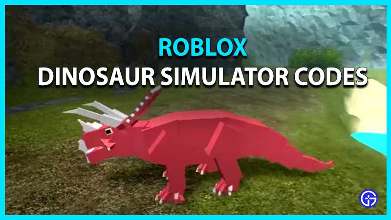 Dinosaur Simulator Codes Roblox September 2023 