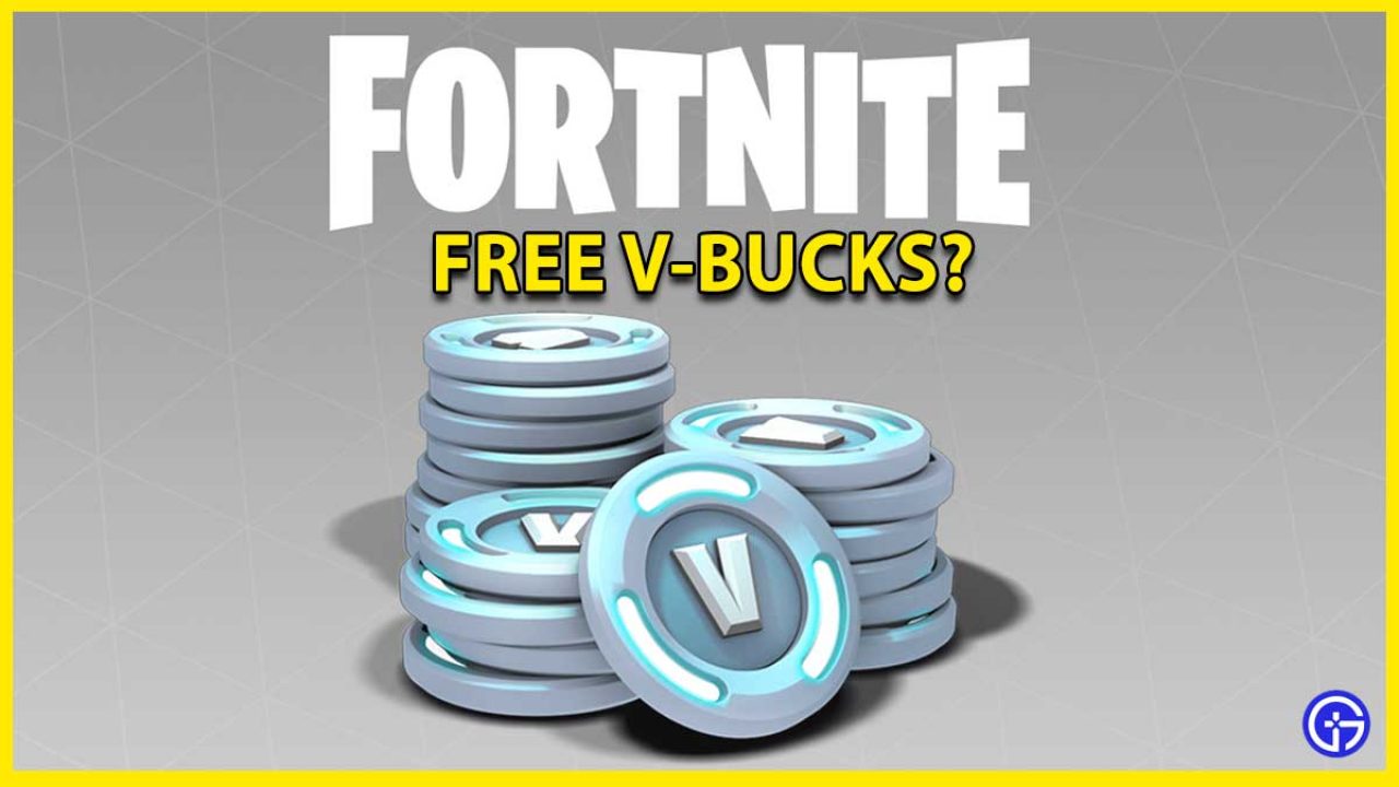 How To Get Free V Bucks In Fortnite 21 Is V Bucks Generator Safe