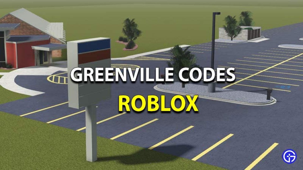 Roblox Greenville Codes July 2021 Are There Any Active Codes - how to get gas in greenville roblox