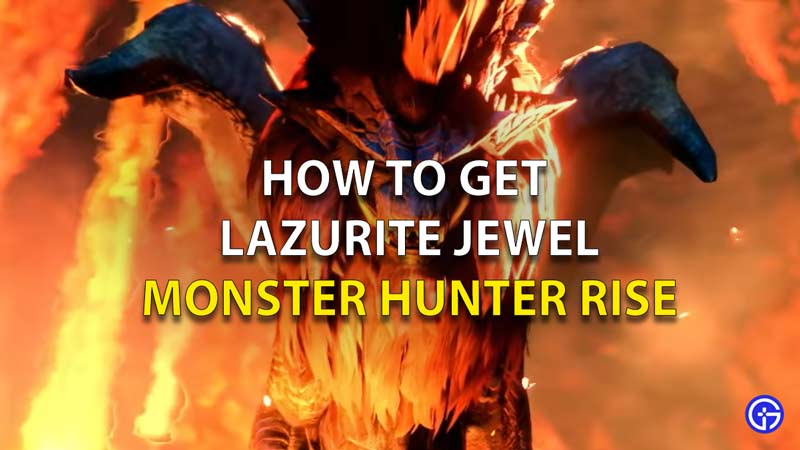 How To Get Lazurite Jewel