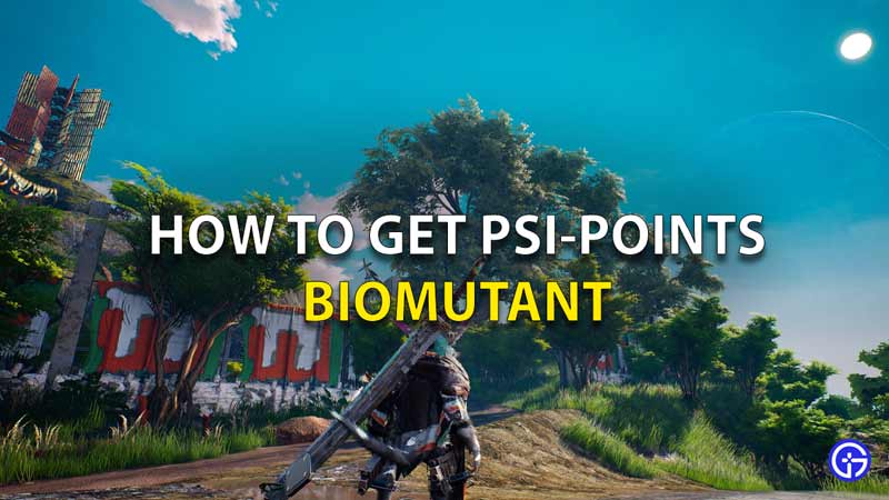 How To Get Psi Points Biopoints