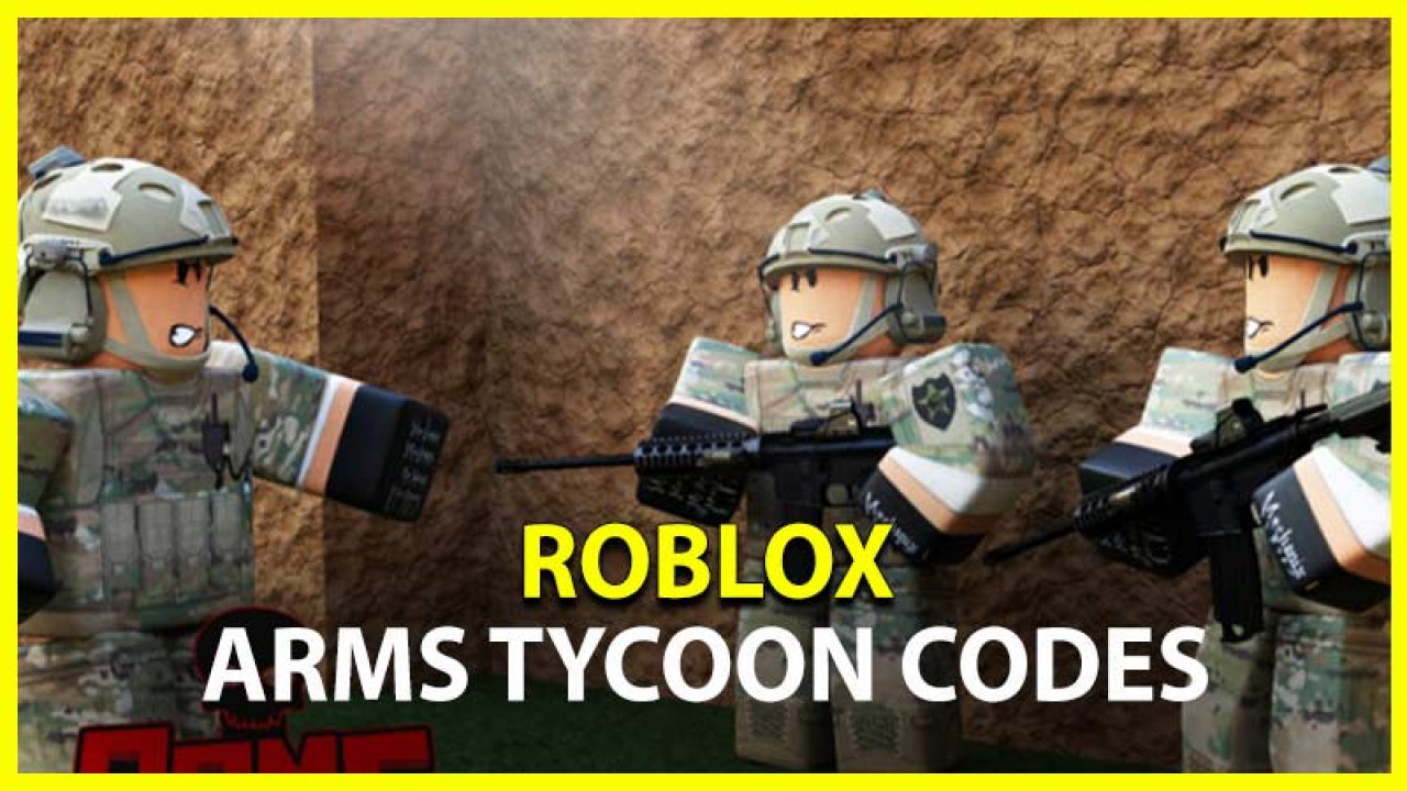Roblox Arms Tycoon Codes May 2021 Gamer Tweak - war games roblox codes