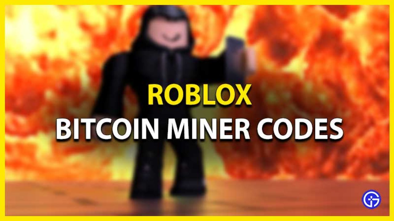 bitcoin miner roblox codes