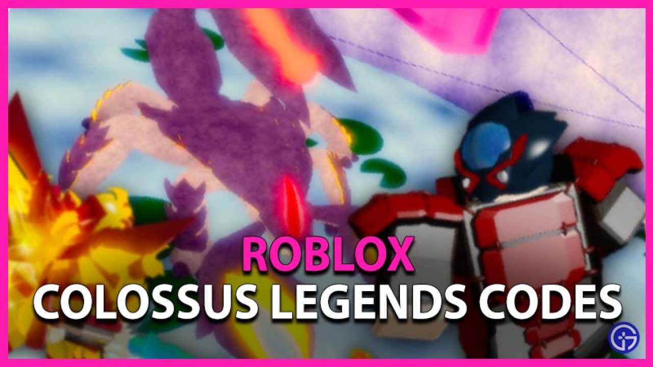 Roblox Colossus Legends Codes May 2021 Gamer Tweak - roblox colossus legends codes