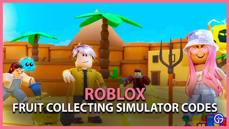 Roblox Fruit Collecting Simulator Codes