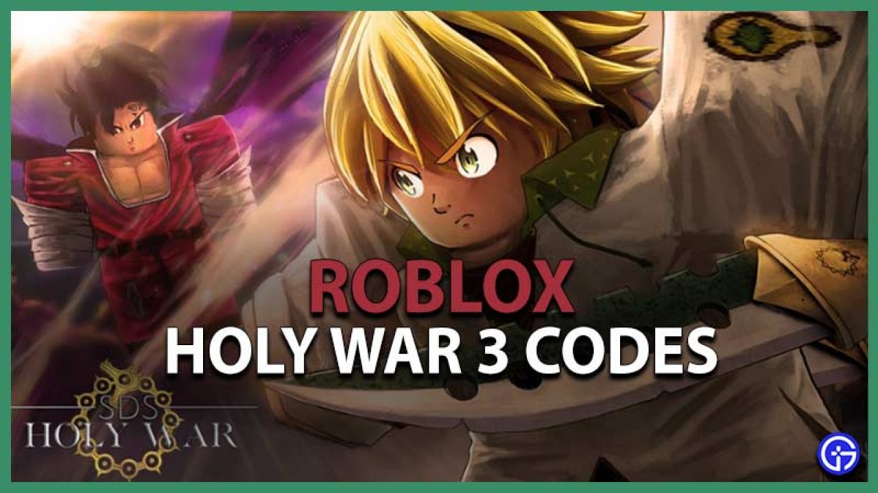 Roblox Holy War 3 Codes June 2021 Gamer Tweak - call to war roblox