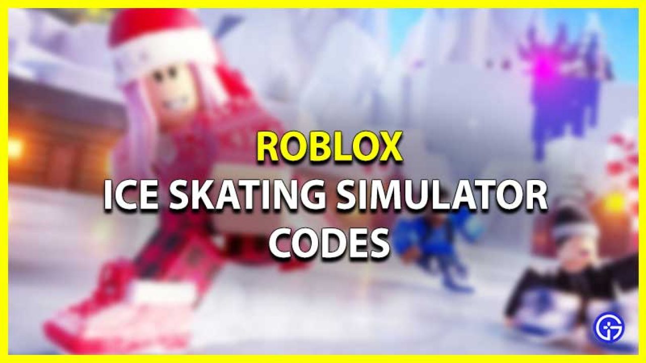 Ice Skating Simulator Codes June 2021 Roblox Gamer Tweak - roblox skate simulator codes