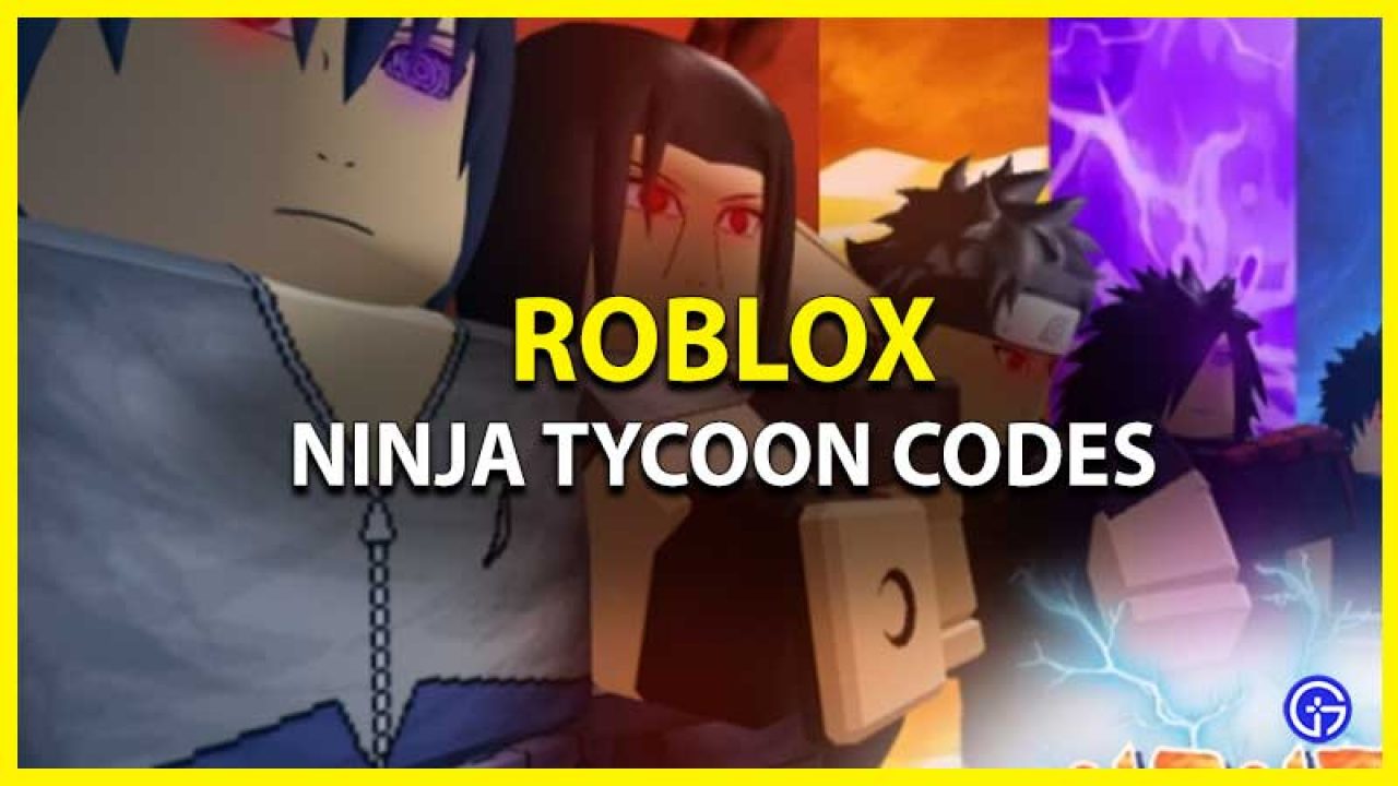 Roblox Ninja Tycoon Codes January 2022 Get Free Rewards