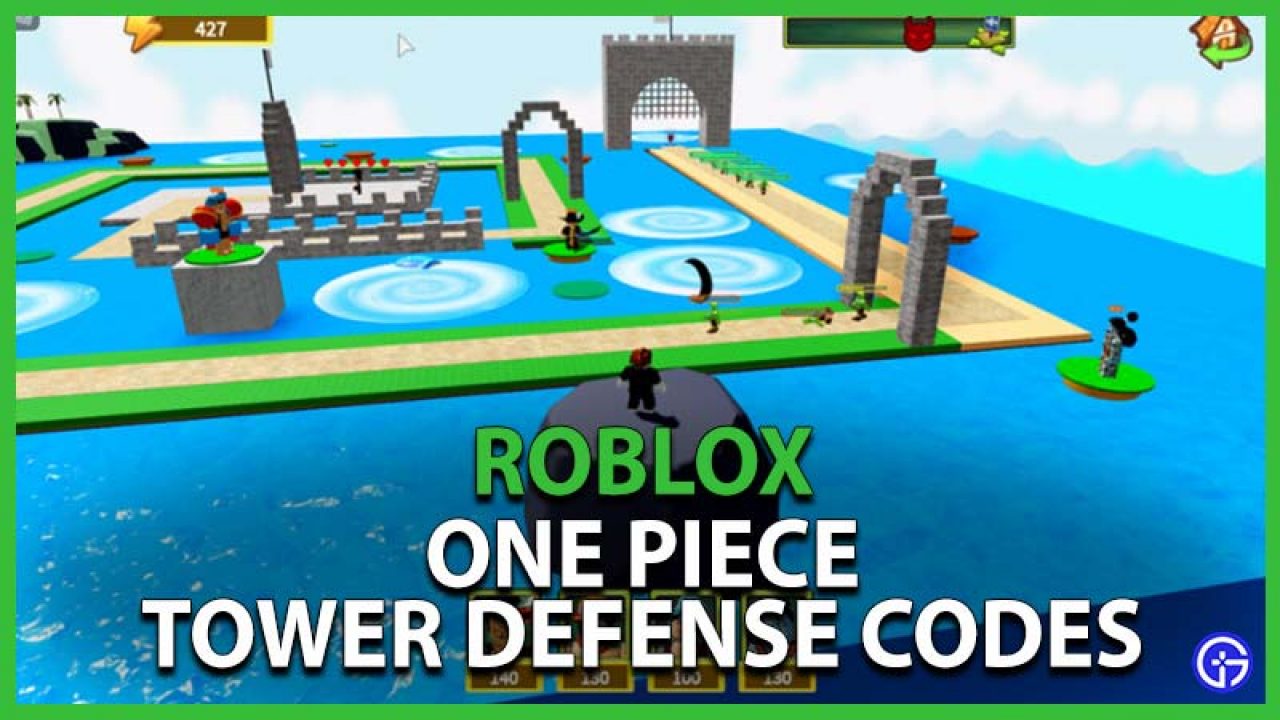 Roblox One Piece Tower Defense Codes June 2021 Gamer Tweak - best one piece games on roblox 2021