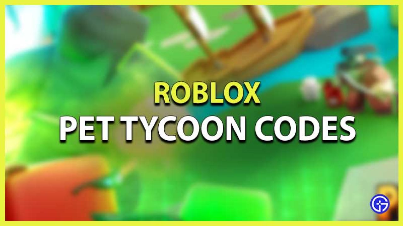 New Pet Tycoon Codes May 2021 Roblox Gamer Tweak - 2 player halo tycoon roblox