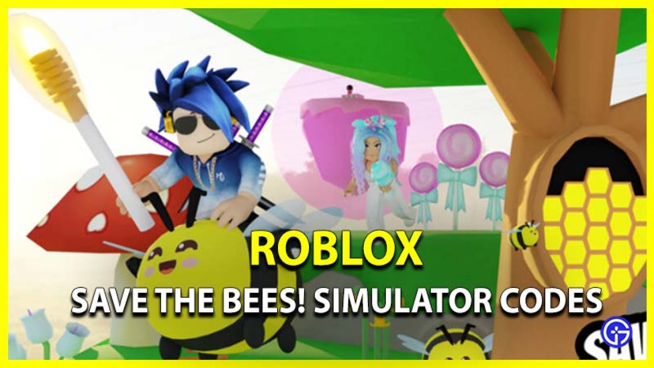Roblox Save The Bees Simulator Codes July 2021 Gamer Tweak - how to save roblox game on android