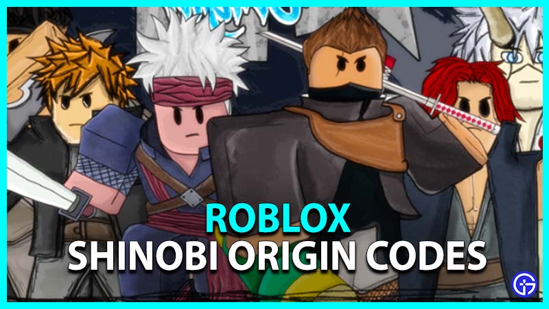 Roblox Shinobi Origin Codes