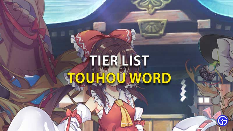 Touhou Word Tier List