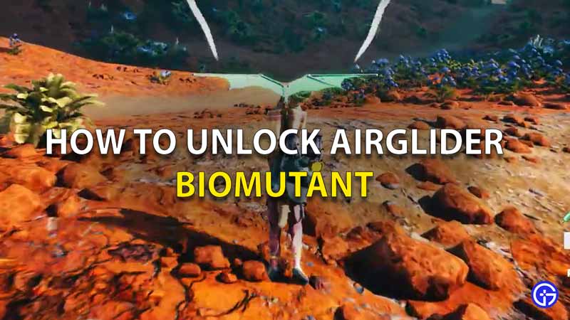 Unlock Airglider Biomutant 1