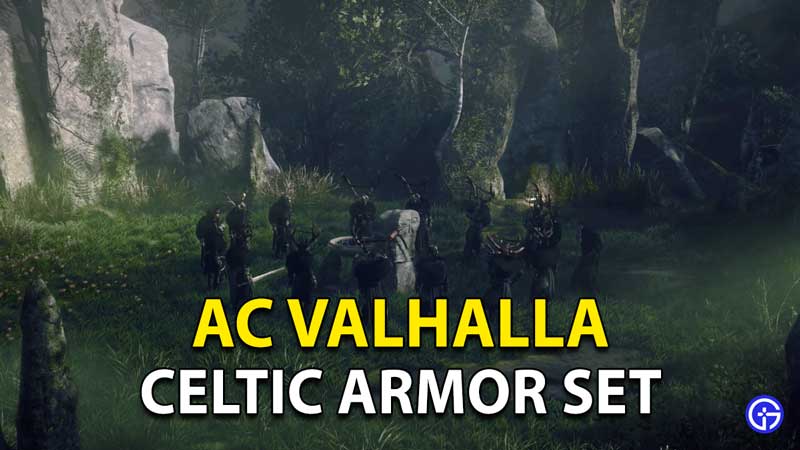 How To Get Celtic Armor From Wrath Of The Druids DLC In AC Valhalla