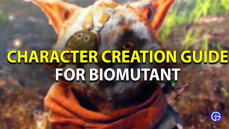 biomutant character creation