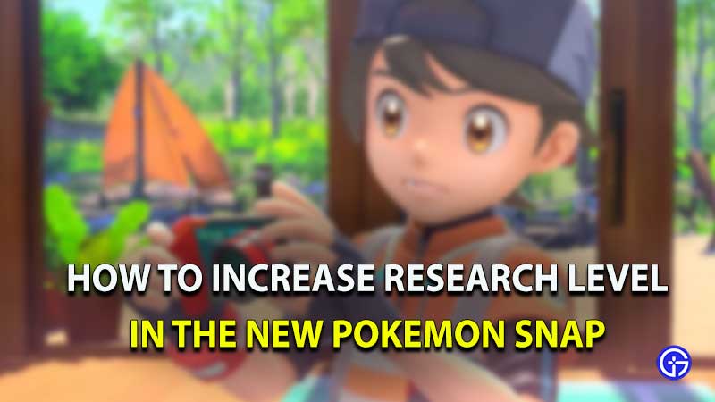 how to increase rsesearch level in pokemon snap