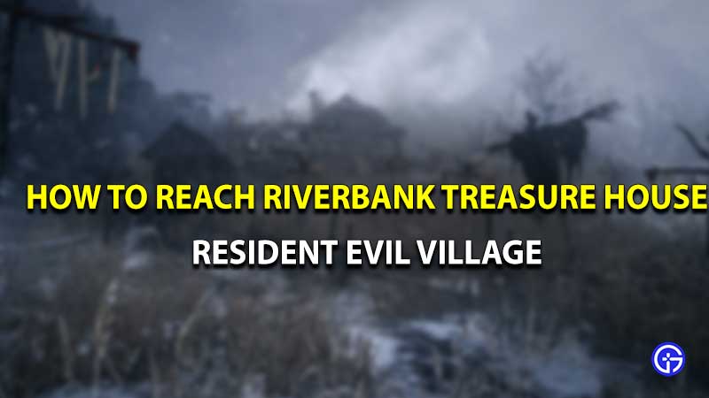 Resident Evil village riverbank treasure house