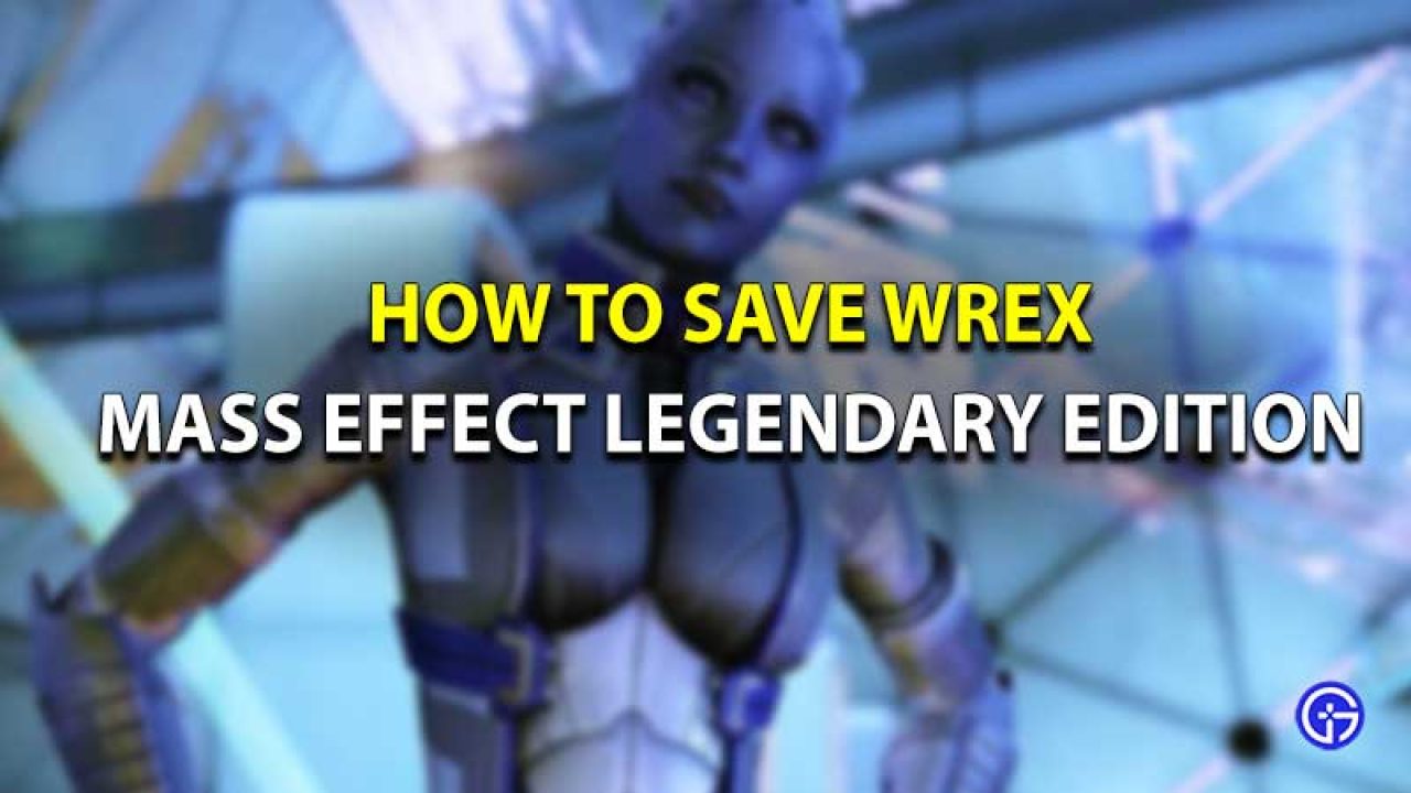 recruit wrex mass effect save editor