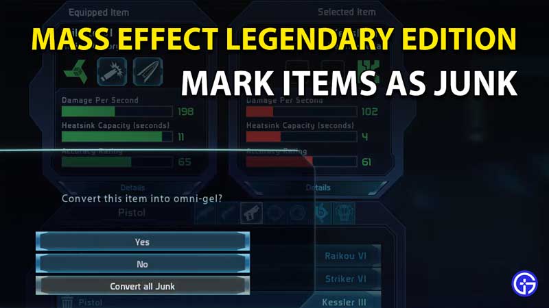 How To Mark Items As Junk In Mass Effect Legendary Edition