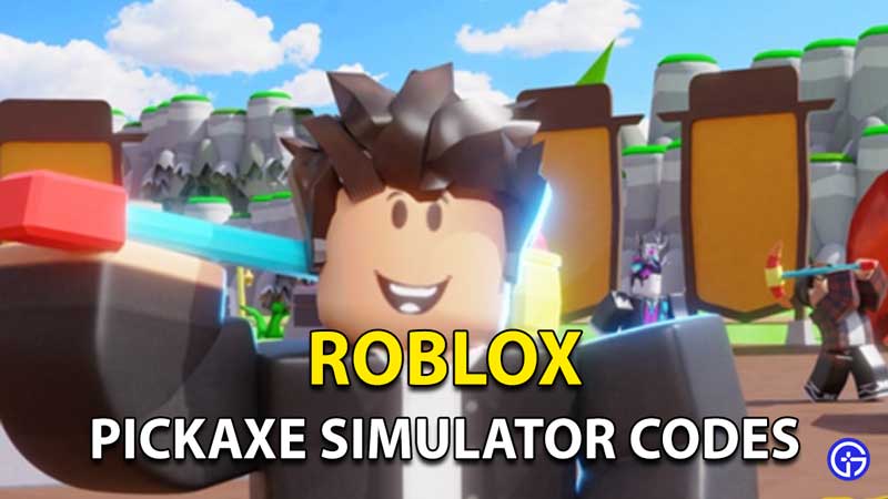 Roblox Pickaxe Simulator Promo Codes