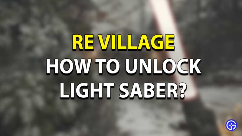 re 9 light saber unlock