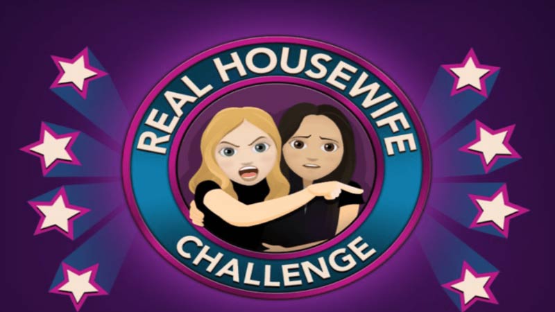 How to complete the Real Housewife Challenge in Bitlife