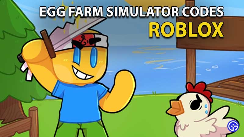 Redeem Roblox Egg Farm Simulator Codes